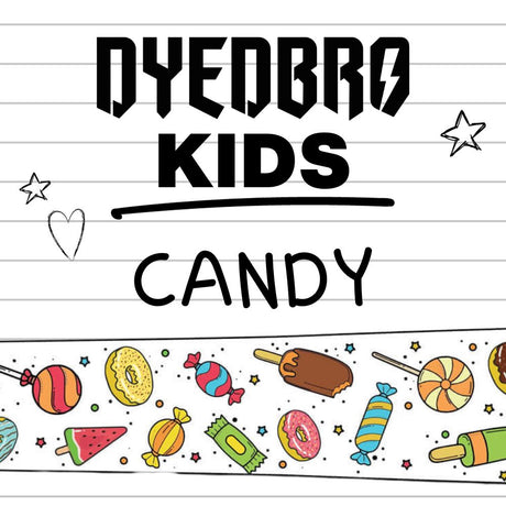 DYEDBRO - KIDS - CANDY